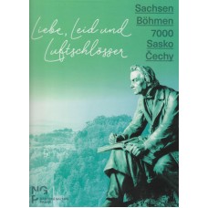 SACHSEN BÖHMEN 7000 - Liebe, Leid und Luftschlösser